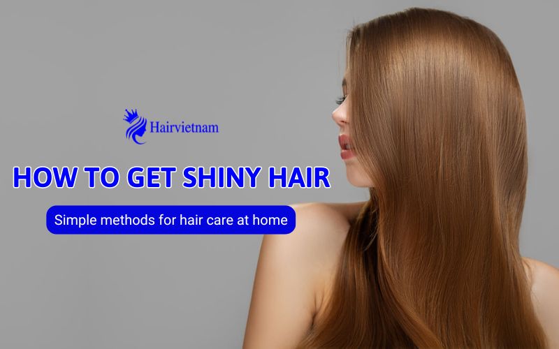 How to Get Shiny Hair